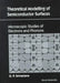 Theoretical Modelling Of Semiconductor Surfaces by G P (Univ Of Exeter, Uk) Srivastava