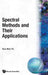 Spectral Methods & Their Applications by Ben-Yu Guo