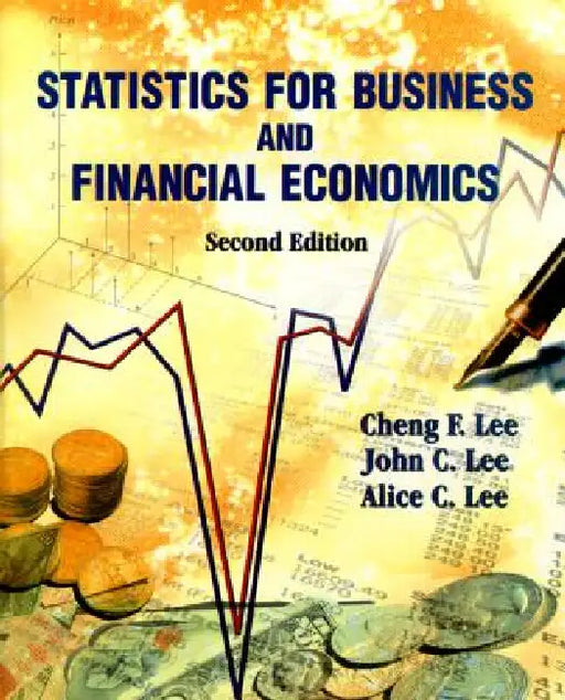 STATS for Business & Financial Econs by Lee Cheng F