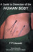 A Guide to Dissection of the Human Body by Frederick Peter Lisowski