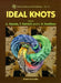 Ideal Knots (V19) by Stasiak Andrzej