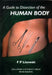 A Guide to Dissection of the Human Body by Lisowski F P