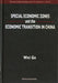 Special Economic Zones and the Economic Transition in China by Wei Ge