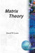 Matrix Theory by David Lewis