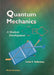 Quantum Mechanics: A Modern Development by Leslie E. Ballentine