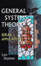General Systems Theory: Ideas and Applications by Lars Skyttner