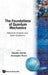 The Foundations of Quantum Mechanics by Garola Glaudio