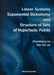 Linear Systems and Exponential Dichotomy and Structure of Sets of Hyperbolic Points by Zhensheng Lin, Yan-Xia Lin