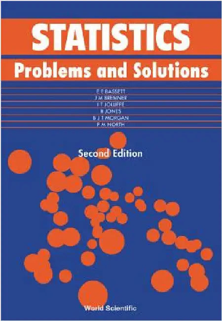 Statistics: Problems and Solution (Second Edition) by Eryl E. Bassett