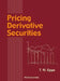 Pricing Derivative Securities by Thomas Wake Epps