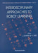 Interdisciplinary Approaches to Robot Learning by Andreas Birk, Yiannis Demiris