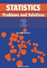Statistics: Problems and Solution (Second Edition) by Eryl E. Bassett, J. Mike Bremner, Byron Jones