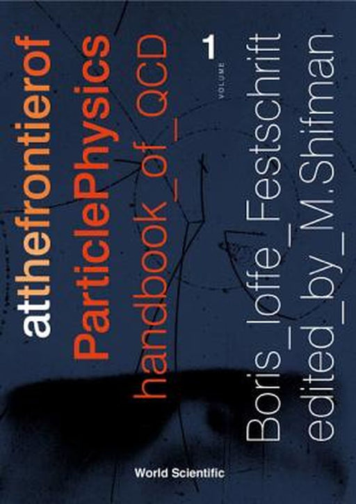 At The Frontier Of Particle Physics Hand by No Author