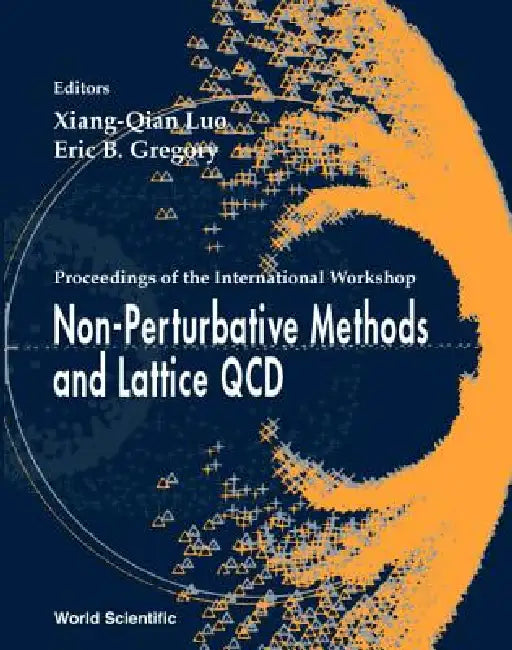 Non-Perturbative Methods & Lattice QCD by Luo Xiang-Qian