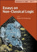 Essays On Non-classical Logic by Heinrich (EDT) Wansing