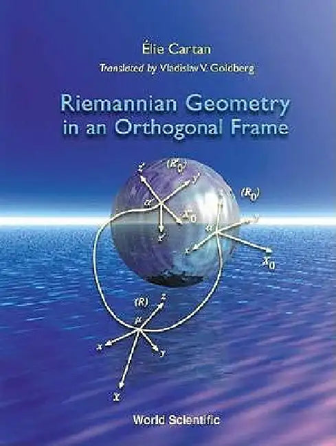 Riemannian Geometry in an Orthogonal.... by (Deceased) E Cartan
