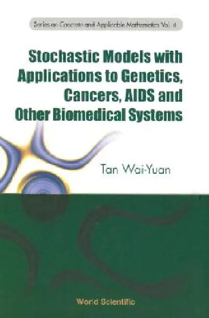 Stochastic Models with Appln To.... (V4) by Wai-Yuan Tan
