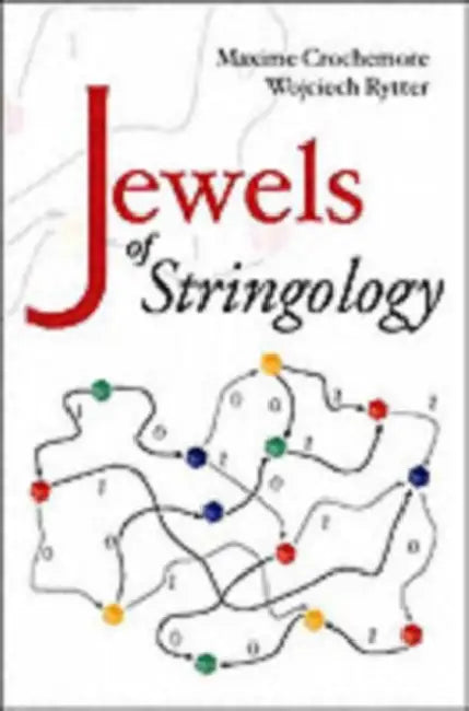 Jewels of Stringology: Text Algorithms by Maxime Crochemore, Wojciech Rytter