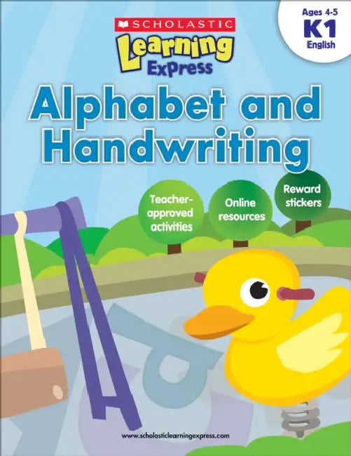 Scholastic Learning Express K1: Alphabet And Handwriting by Inc Scholastic