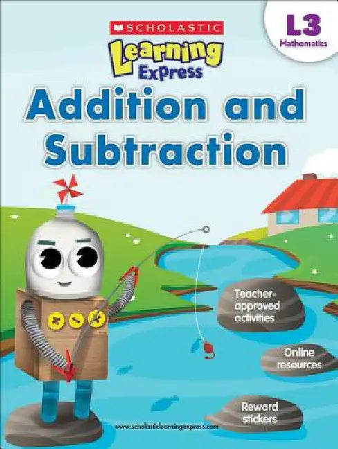Scholastic Learning Express L3: Addition And Subtraction by Scholastic