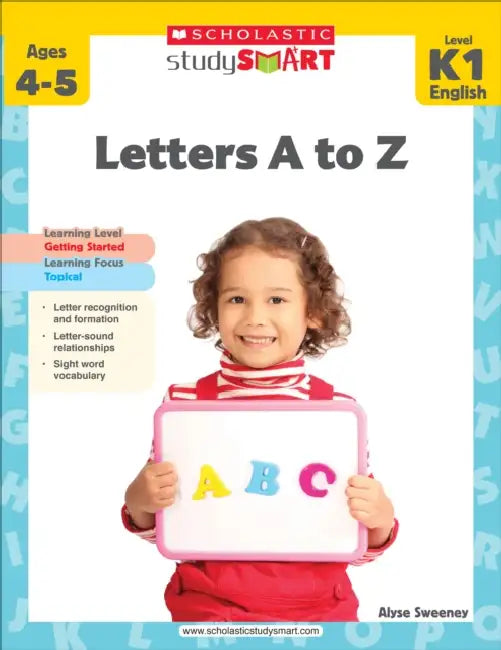 Scholastic Study Smart K1: Letters A To Z by Alyse Sweeney