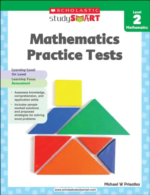 Scholastic Study Smart 02: Mathematics Practice Tests by Michael W Priestley