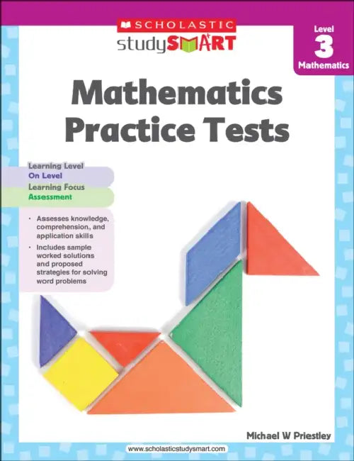 Scholastic Study Smart 03: Mathematics Practice Tests by Michael W Priestley