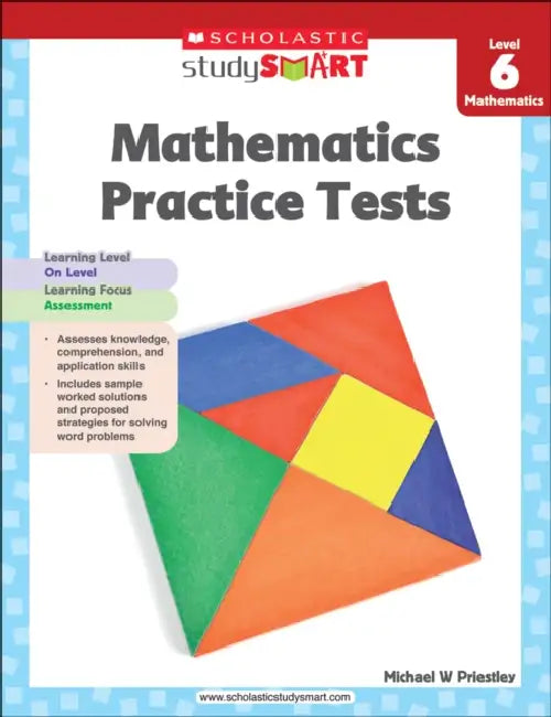 Scholastic Study Smart 06: Mathematics Practice Tests by Michael W Priestley