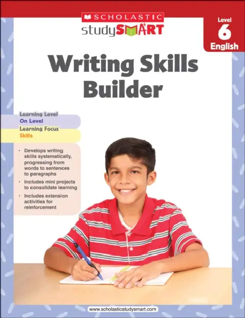 Scholastic Study Smart 06: Writing Skills Builder by Inc Scholastic