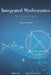 Integrated Mathematics for Explorers: Intermediate by Adeline Ng