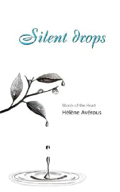 Silent Drops by Helene Averous