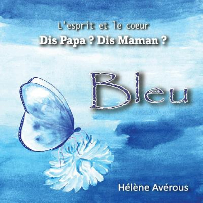 Bleu by Helene Averous