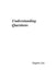 Understanding Questions by Eugene Lee