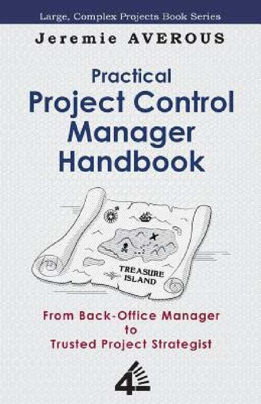 Practical Project Control Manager Handbook by Jeremie Averous