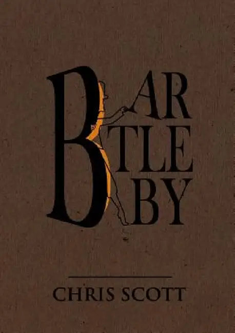 Bartleby by Chris Scott, Grant Loewen