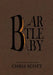 Bartleby by Chris Scott, Grant Loewen