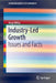 Industry-Led Growth: Issues and Facts by Arup Mitra