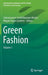 Green Fashion: Volume 1 by Subramanian Senthilkannan Muthu