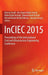 Inciec 2015: Proceedings of the International Civil and Infrastructure Engineering Conference by Marina Yusoff