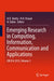 Emerging Research in Computing, Information, Communication and Applications: Ercica 2015, Volume 3 by N. R. Shetty