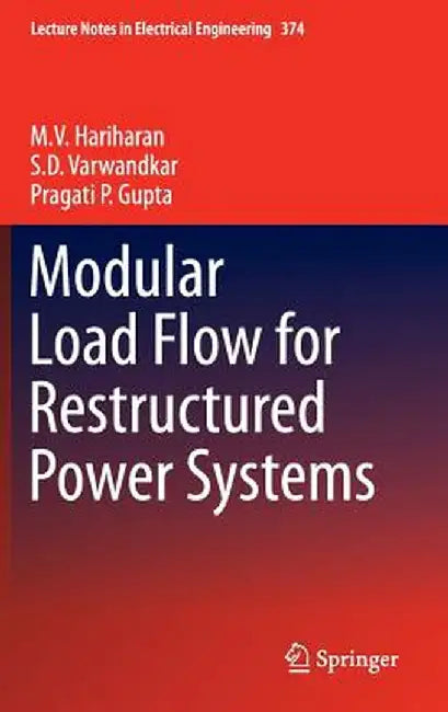 Modular Load Flow for Restructured Power Systems by M. V. Hariharan