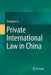 Private International Law in China by Guangjian Tu