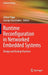 Runtime Reconfiguration in Networked Embedded Systems: Design and Testing Practices by George Exarchakos