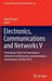 Electronics, Communications and Networks V: Proceedings of the 5th International Conference on Electronics, Communications and Networks (Cecnet 2015) by Amir Hussain