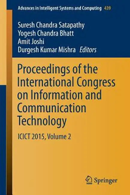 Proceedings of the International Congress on Information and Communication Technology: Icict 2015, Volume 2 by Suresh Chandra Satapathy