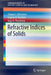 Refractive Indices of Solids by Stepan S. Batsanov