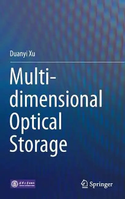 Multi-Dimensional Optical Storage by Duanyi Xu