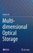 Multi-Dimensional Optical Storage by Duanyi Xu
