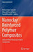 Nanoclay Reinforced Polymer Composites: Natural Fibre/Nanoclay Hybrid Composites by Mohammad Jawaid