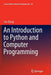 An Introduction to Python and Computer Programming by Yue Zhang